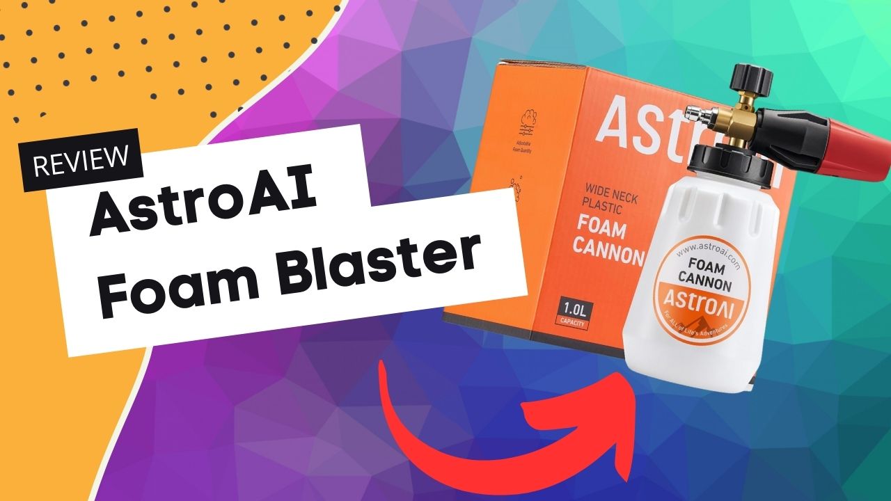 Read more about the article Professional-Quality Car Wash at Home – The AstroAI Foam Blaster Delivers Thick Foam and a Deep Clean